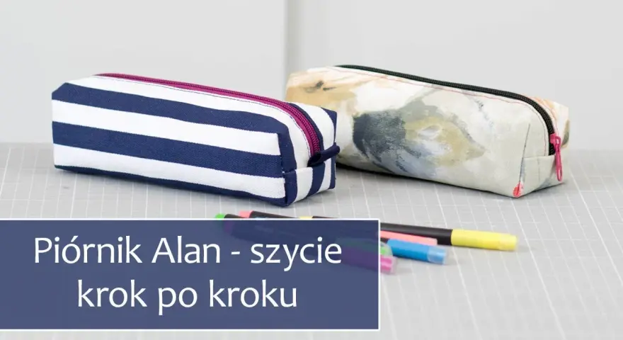 Jak uszyć piórnik w prosty sposób – krok po kroku dla każdego
